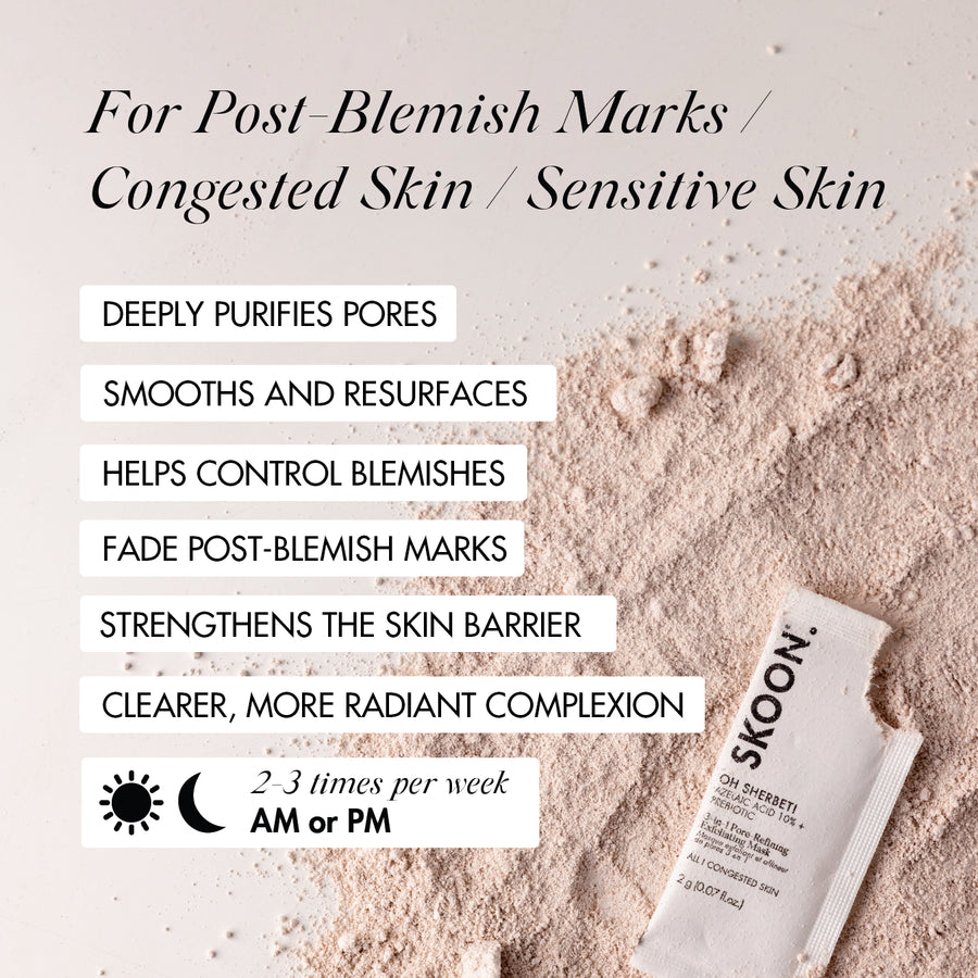 Oh Sherbet benefits — deeply purifies pores, smooths and resurfaces
